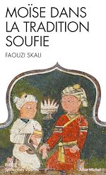 Télécharger le livre :  Moïse dans la tradition soufie