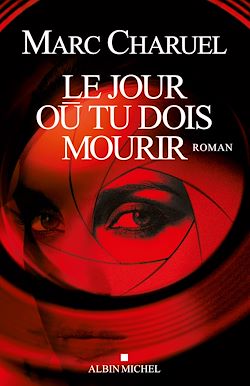 Télécharger le livre :  Le Jour où tu dois mourir