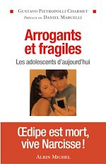 Télécharger le livre :  Arrogants et fragiles