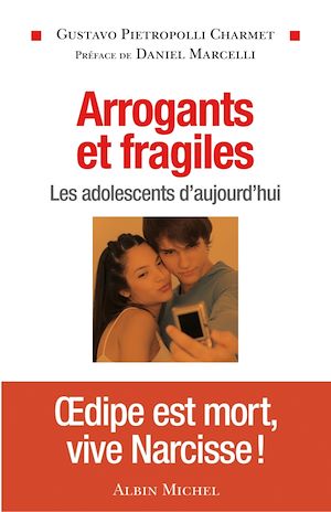 Téléchargez le livre :  Arrogants et fragiles