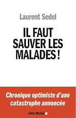 Télécharger le livre :  Il faut sauver les malades !