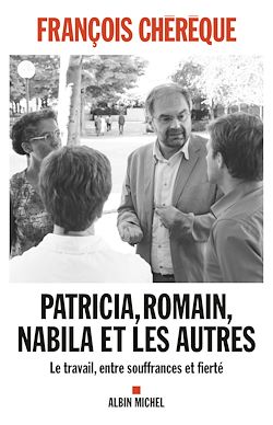 Télécharger le livre :  Patricia, Romain, Nabila et les autres