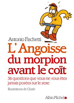 Télécharger le livre :  L'Angoisse du morpion avant le coït
