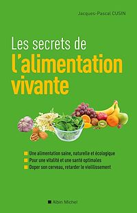 Téléchargez le livre :  Les Secrets de l'alimentation vivante