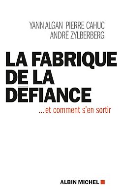 Télécharger le livre :  La Fabrique de la défiance