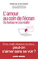 Télécharger le livre :  L'Amour au coin de l'écran