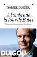 Télécharger le livre :  A l'ombre de la tour de Babel