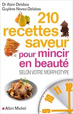 Télécharger le livre :  210 Recettes saveur pour mincir en beauté