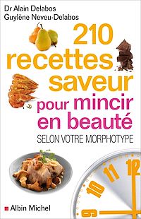 Téléchargez le livre :  210 Recettes saveur pour mincir en beauté