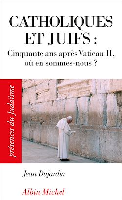 Télécharger le livre :  Catholiques et juifs :