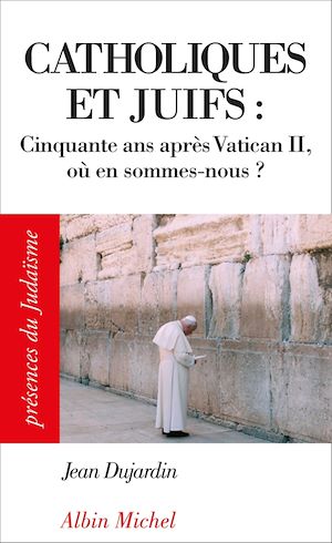 Download the eBook: Catholiques et juifs :