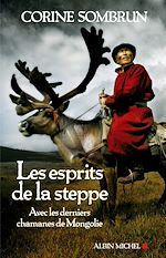 Télécharger le livre :  Les Esprits de la steppe