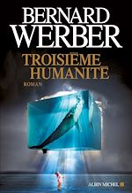 Télécharger le livre :  Troisième humanité