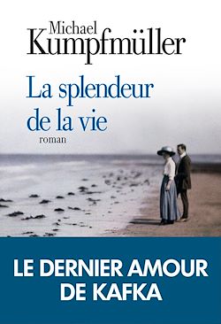 Télécharger le livre :  La Splendeur de la vie