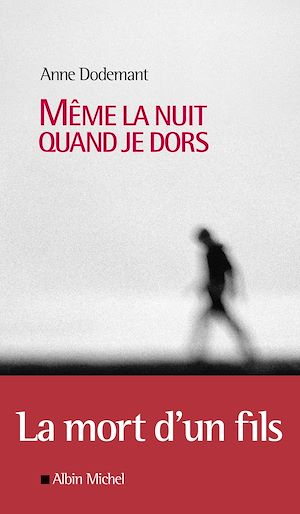 Téléchargez le livre :  Même la nuit quand je dors