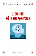 Télécharger le livre :  L'Oubli et ses vertus