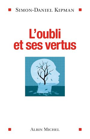 Téléchargez le livre :  L'Oubli et ses vertus