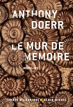 Télécharger le livre :  Le Mur de mémoire