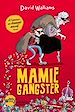 Télécharger le livre :  Mamie gangster