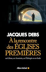 Download this eBook A la rencontre des églises premières