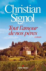 Télécharger le livre :  Tout l'amour de nos pères