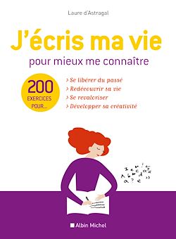 Télécharger le livre :  J'écris ma vie pour mieux me connaître