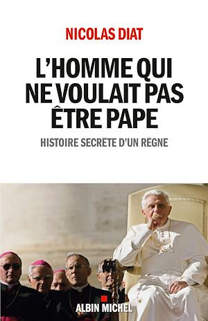 Téléchargez le livre :  L'Homme qui ne voulait pas être pape