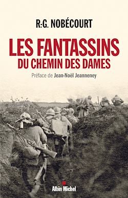 Télécharger le livre :  Les Fantassins du chemin des dames