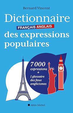Télécharger le livre :  Dictionnaire français-anglais des expressions populaires