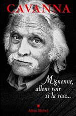 Télécharger le livre :  Mignonne, allons voir si la rose...