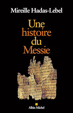 Télécharger le livre :  Une histoire du Messie