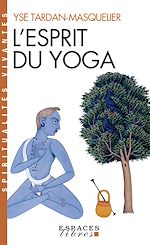 Télécharger le livre :  L'Esprit du yoga