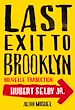 Télécharger le livre :  Last exit to Brooklyn