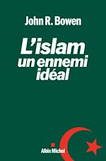 Download this eBook L'Islam, un ennemi idéal