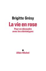 Télécharger le livre :  La Vie en rose