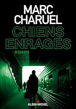 Download this eBook Chiens enragés