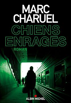 Télécharger le livre :  Chiens enragés