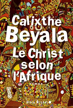 Télécharger le livre :  Le Christ selon l'Afrique