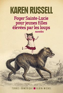 Télécharger le livre :  Foyer Sainte-Lucie pour jeunes filles élevées par les loups
