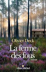 Télécharger le livre :  La Ferme des fous