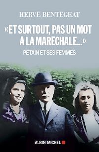 Téléchargez le livre :  "Et surtout, pas un mot à la maréchale..."