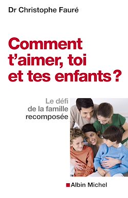 Télécharger le livre :  Comment t'aimer, toi et tes enfants ?