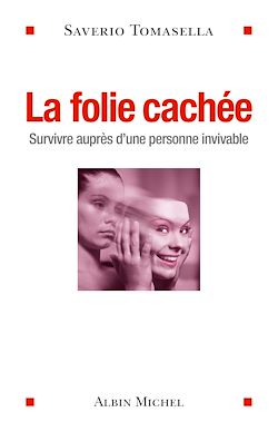 Télécharger le livre :  La Folie cachée