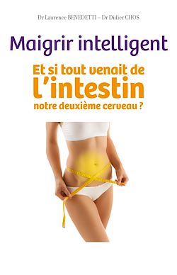 Télécharger le livre :  Maigrir intelligent