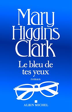 Télécharger le livre :  Le Bleu de tes yeux
