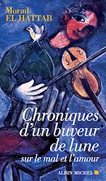 Télécharger le livre :  Chroniques d'un buveur de lune