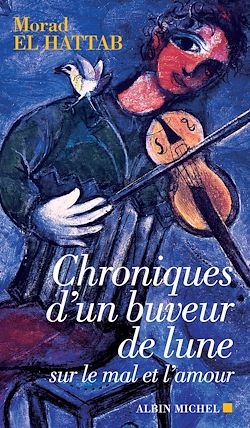 Télécharger le livre :  Chroniques d'un buveur de lune
