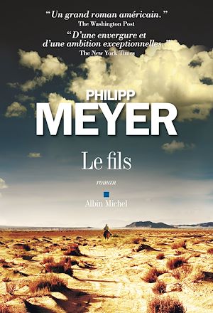 Le Fils | Meyer, Philipp (1974-....). Auteur
