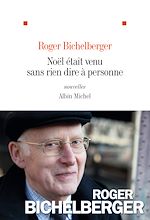 Télécharger le livre :  Noël était venu sans rien dire à personne