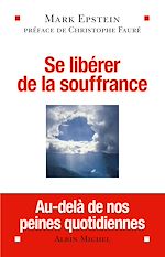 Télécharger le livre :  Se libérer de la souffrance